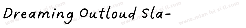 Dreaming Outloud Sla字体转换